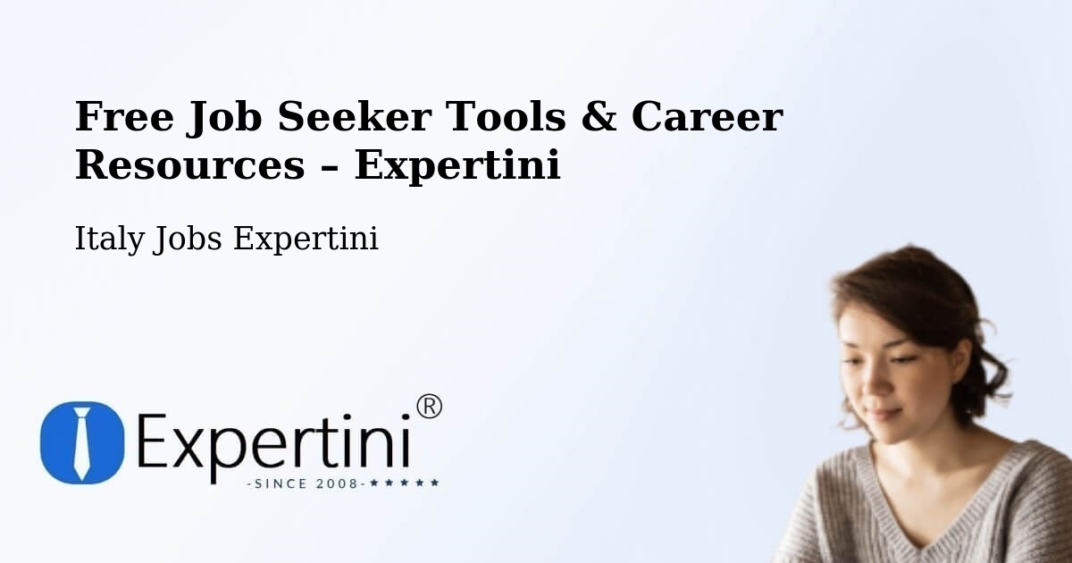 Free Job Seeker Tools & Career Resources – Colleferro - Colleferro, Italy Jobs Expertini