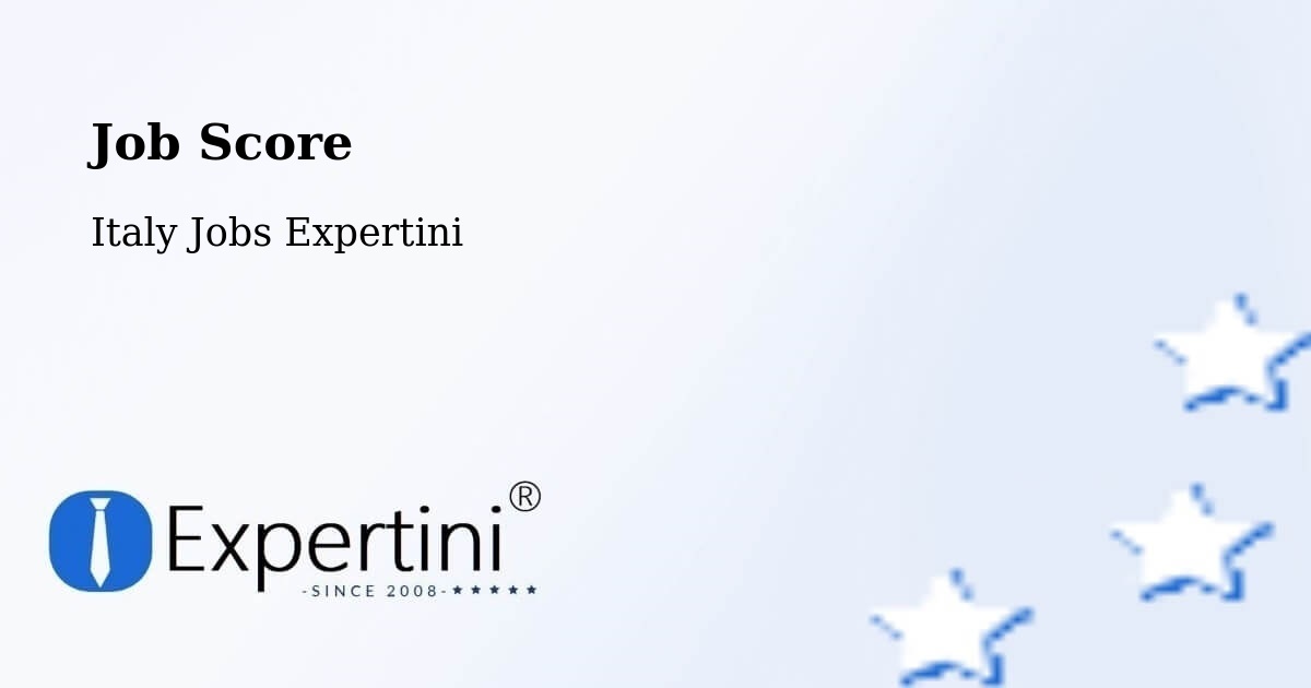 Job Score & Job Description Score Tool – Colleferro - Italy Jobs Expertini